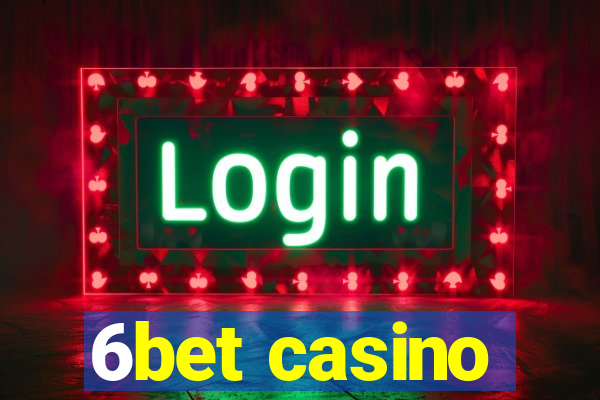 6bet casino